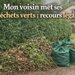 Mon voisin met ses déchets verts contre ma cloture